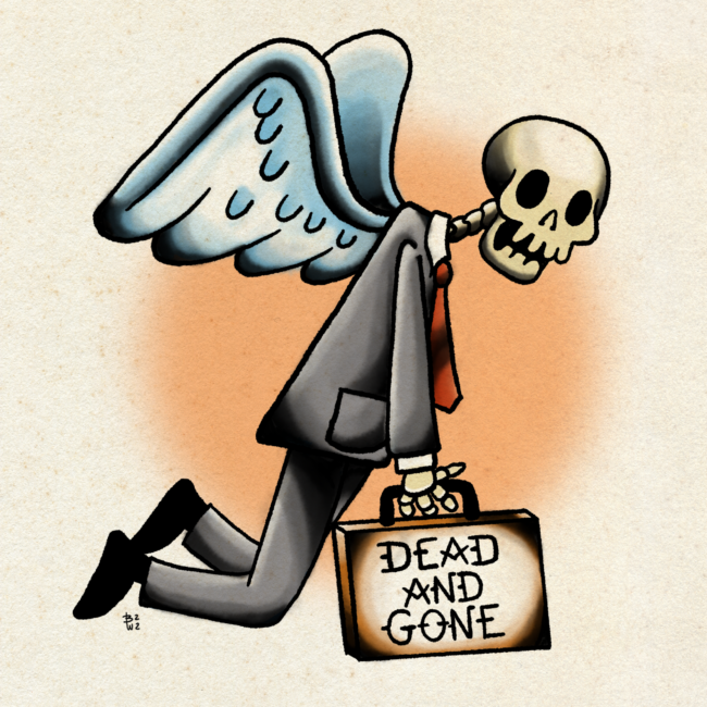 Dead and Gone Print