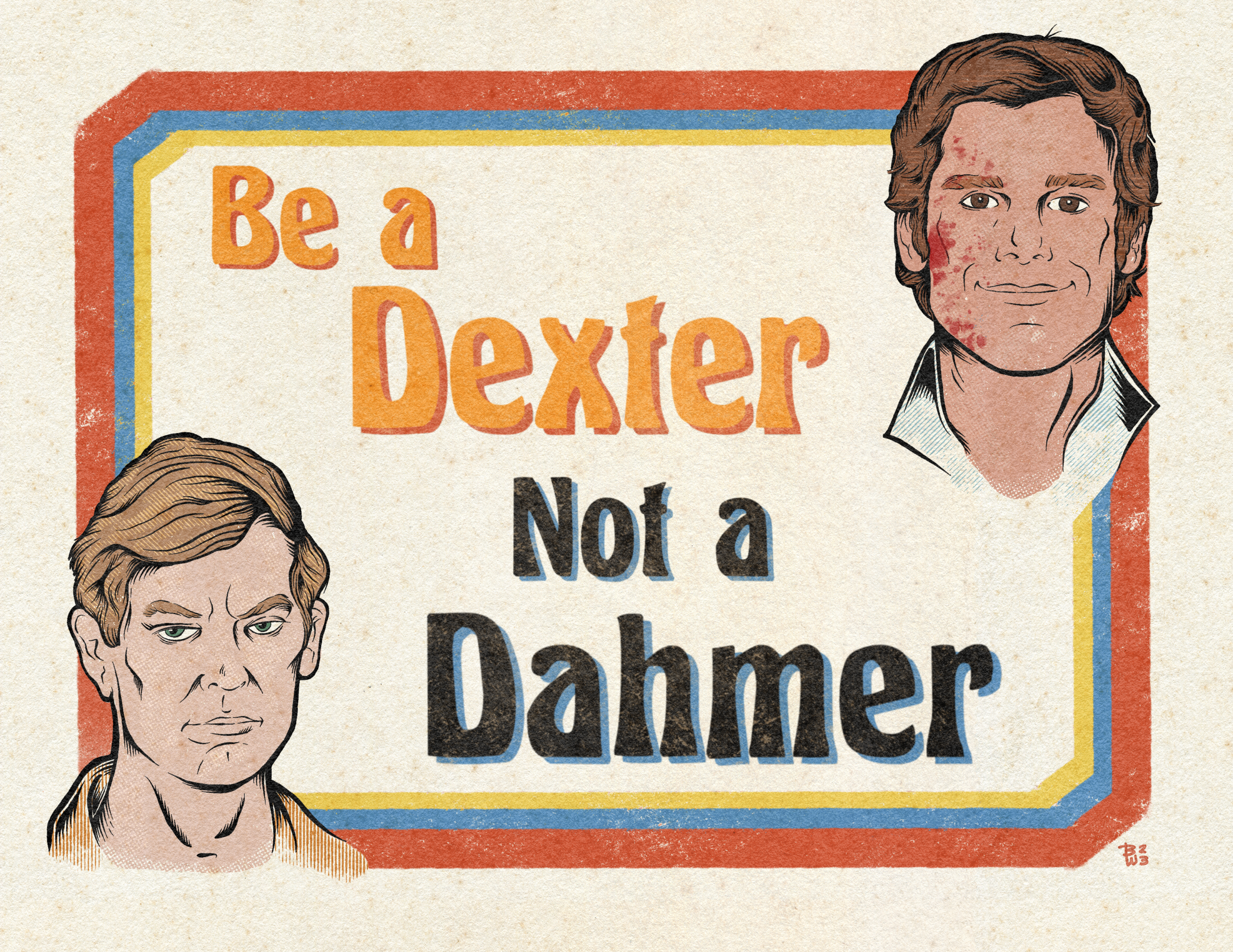 Dexter > Dahmer
